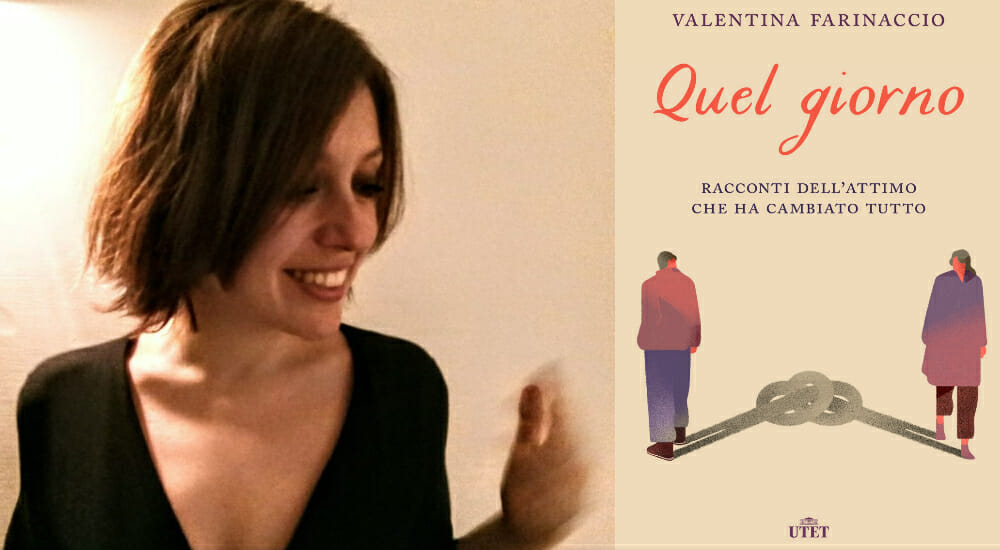 quel giorno valentina farinaccio