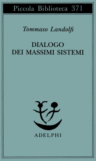 Dialogo dei massimi sistemi landolfi