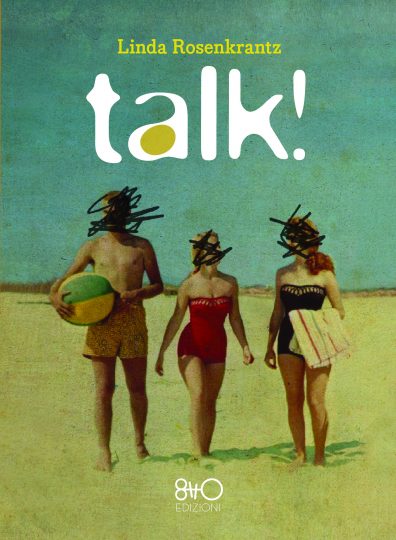 Talk! di Linda Rosenkrantz