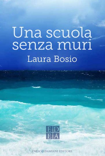 una scuola senza muri laura bosio