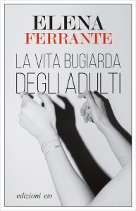 la vita bugiarda degli adulti