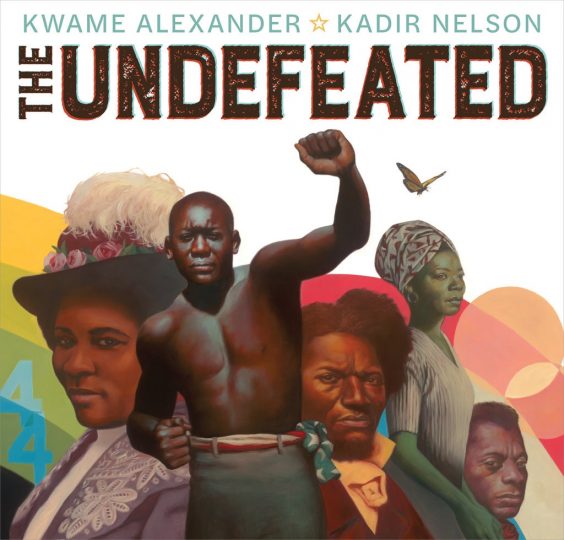 The undefeated di Kwame Alexander, illustrato da Kadir Nelson. (Versify)