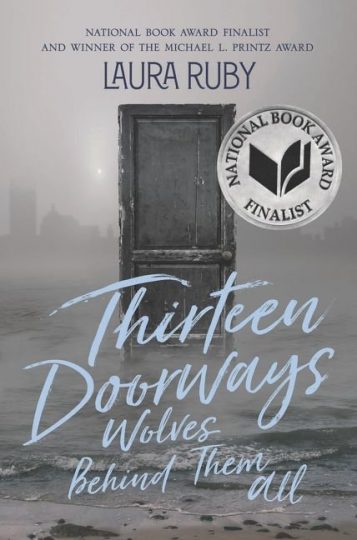 Thirteen Doorways, Wolves Behind Them All di Laura Ruby