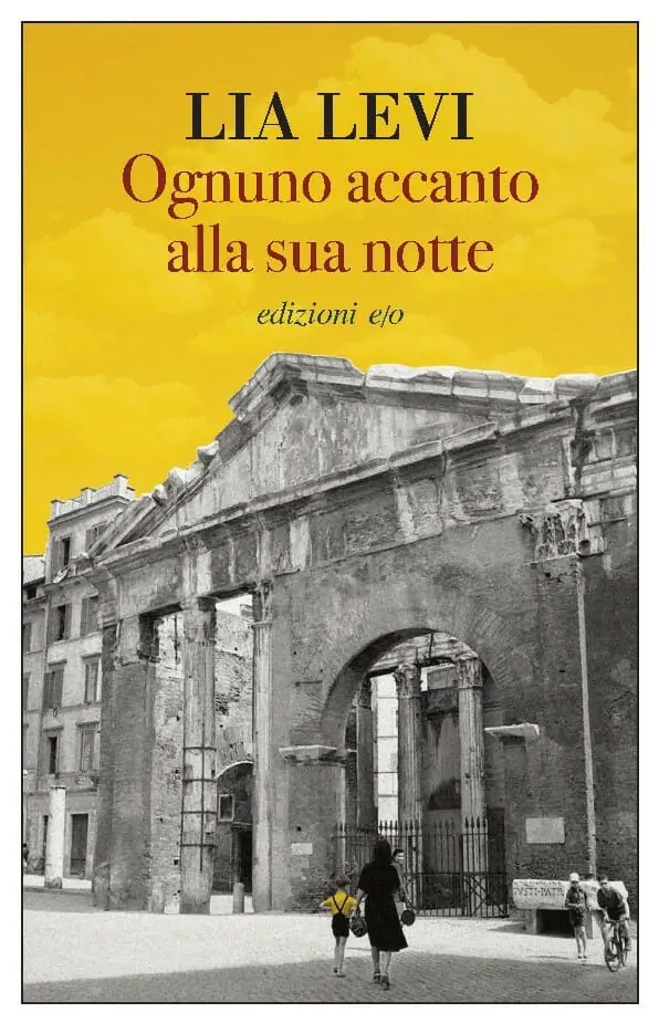 Ognuno accanto alla sua morte Lia Levi giorno della memoria 2021