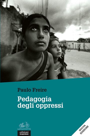 Pedagogia degli oppressi di Paulo Freire