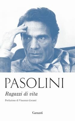 Ragazzi di vita di Pier Paolo Pasolini