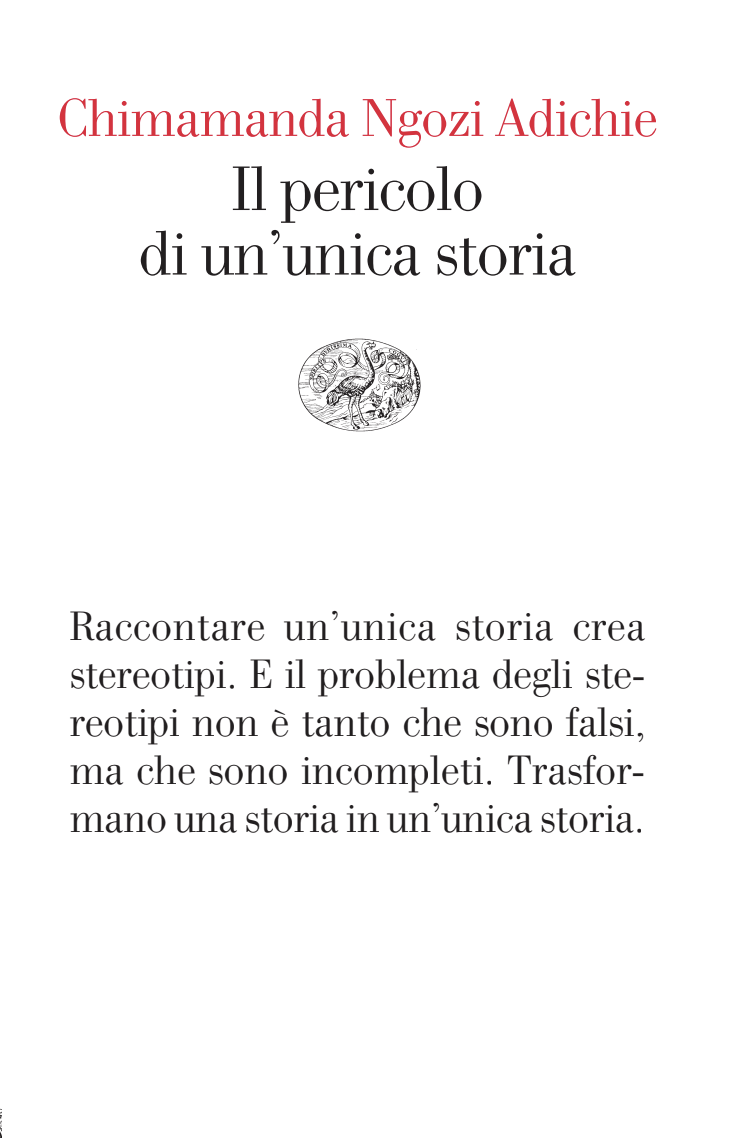 pericolo unica storia Chimamanda Ngozi Adichie