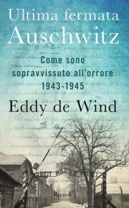 ultima fermata auschwitz eddy de wind