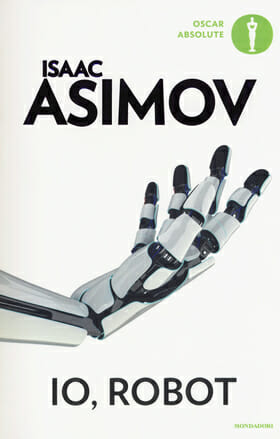 Isaac Asimov Io robot