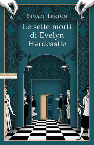 Le sette morti di Evelyn Hardcastle Stuart Turton