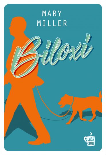 Biloxi, il nuovo romanzo di Mary Miller