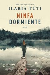 Ninfa dormiente Ilaria Tuti