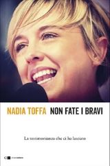 Non fate i bravi Nadia Toffa