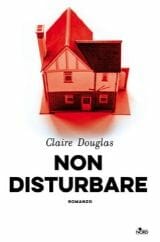 Libri da leggere estate 2020 copertina non distubare douglas