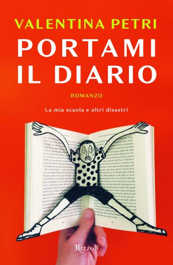 Valentina Petri "Portami il diario" - Rizzoli
