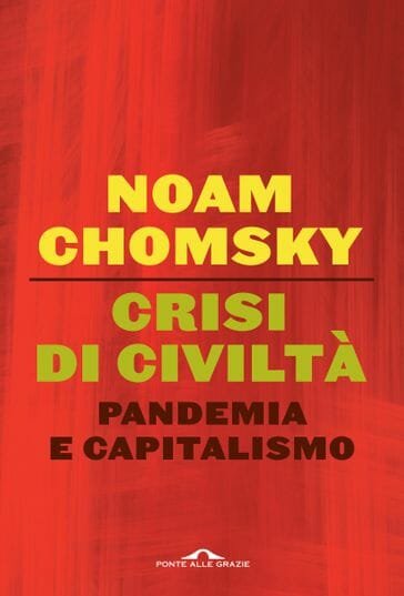 crisi di civiltà noam chomsky