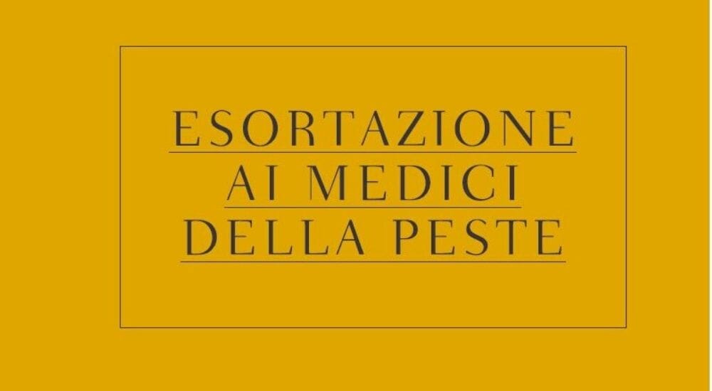 esortazione ai medici della peste camus