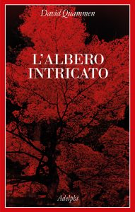 libri david quammen l'albero intricato adelphi