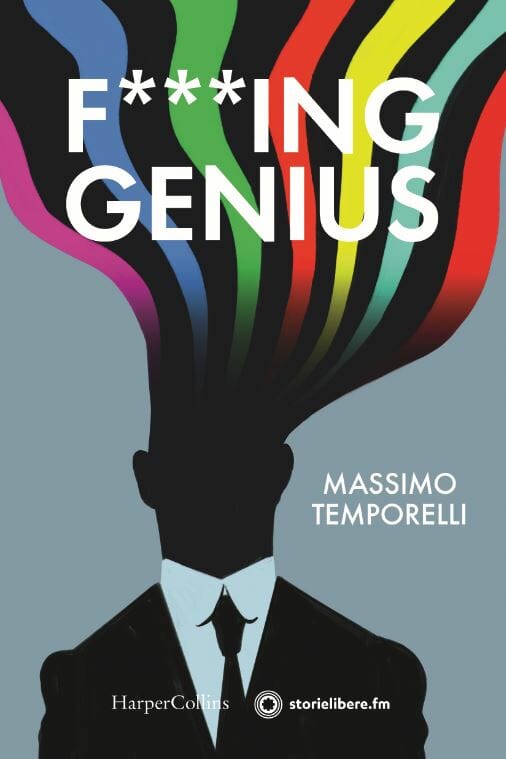 F***ing genius del fisico Massimo Temporelli