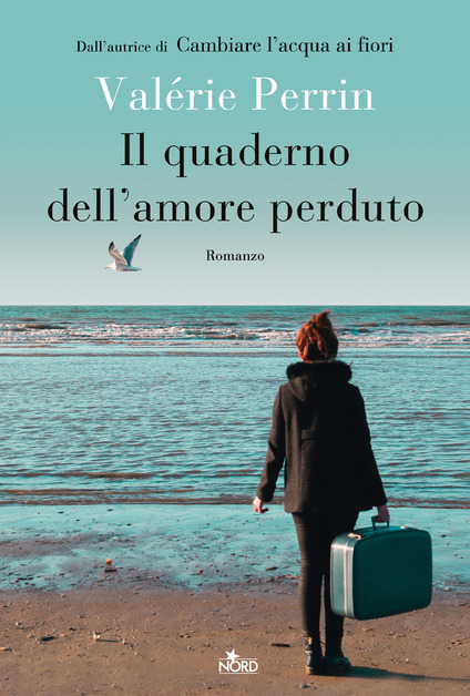 Copertina del libro Il quaderno dell'amore perduto di Valerie Perrin