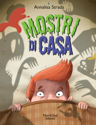 copertina del libro per bambini Mostri di casa di Annalisa Strada