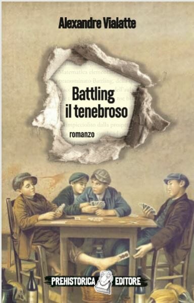 Battling il tenebroso (Prehistorica Editore) di Alexandre Vialatte