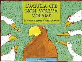 l'aquila che non voleva volare