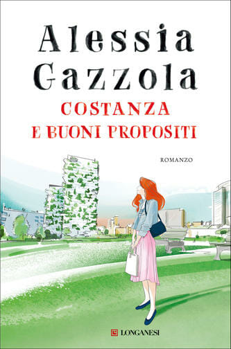 Costanza e buoni propositi di Alessia Gazzola