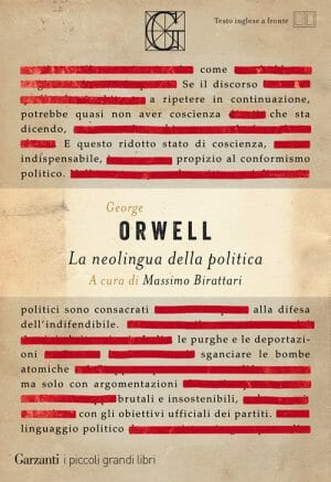 LA NEOLINGUA DELLA POLITICA orwell garzanti