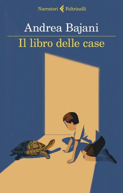 Andrea Bajani Il libro delle case