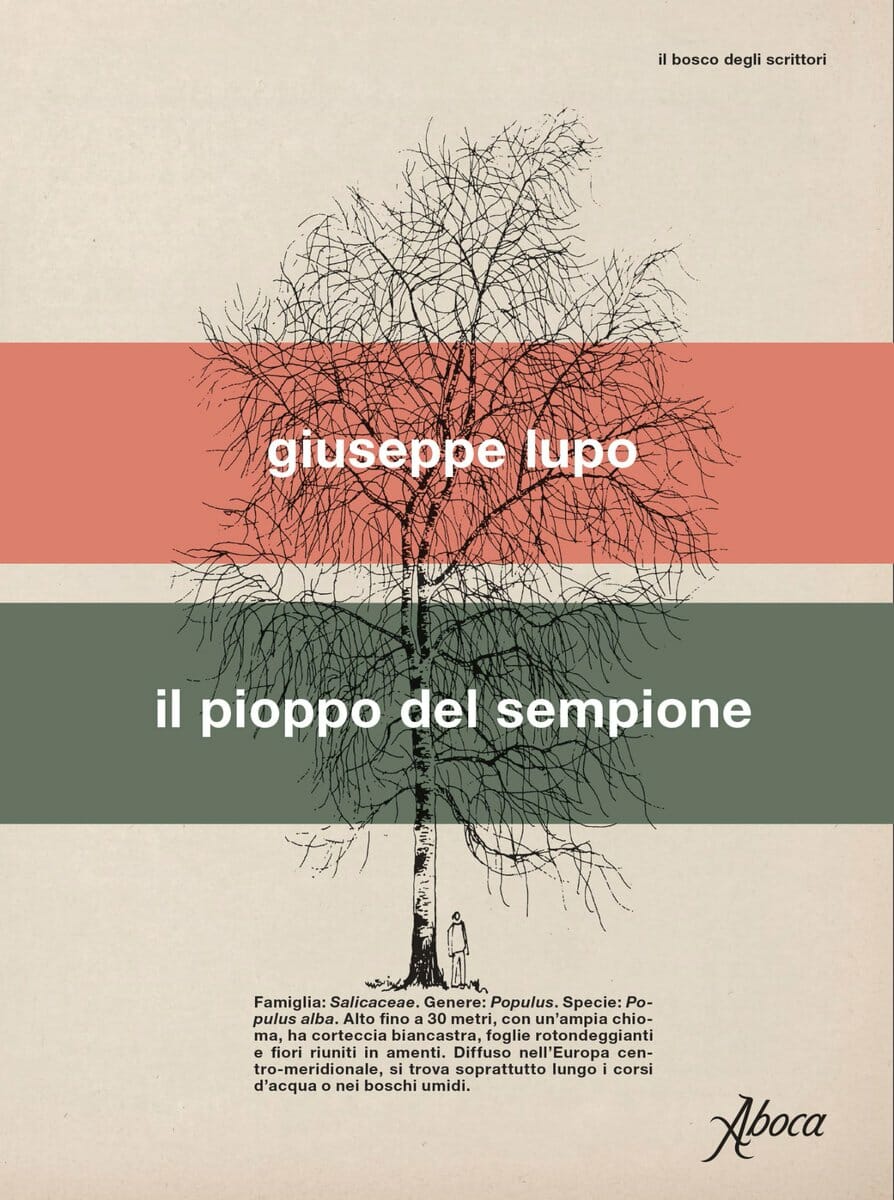 Giuseppe Lupo, Il pioppo del Sempione