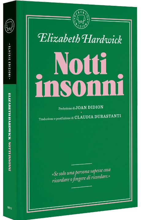 notti insonni Elizabeth Hardwick
