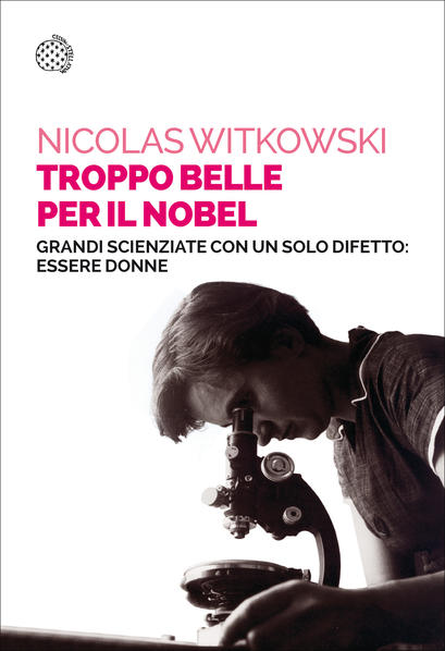 copertina del libro troppo belle per il nobel