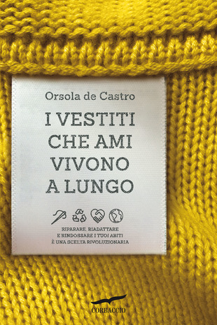 copertina del saggio i vestiti che ami vivono a lungo di orsola de castro