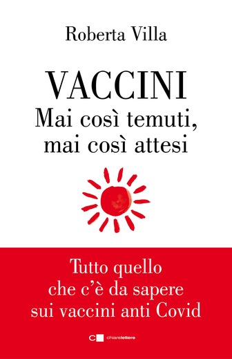 Copertina del libro Vaccini. Mai così temuti, mai così attesi di Roberta Villa