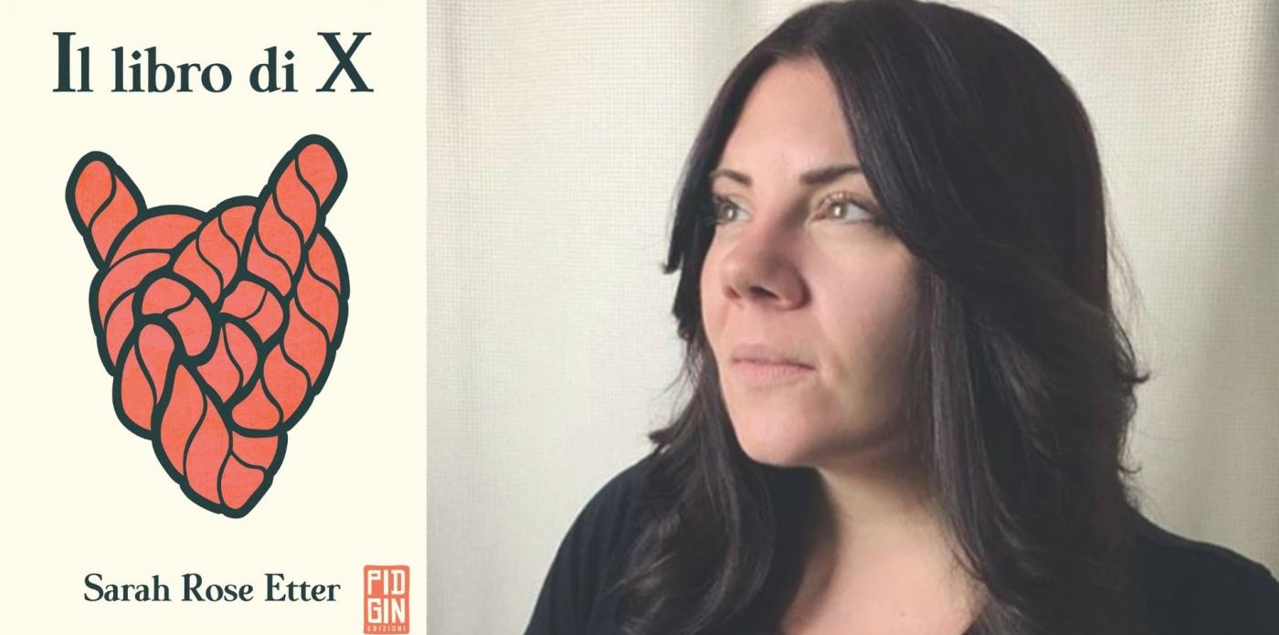 Il libro di X di Sarah Rose Etter