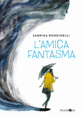 L'amica fantasma, libri per ragazzi 2021