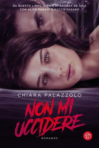 Non mi uccidere di Chiara Palazzolo