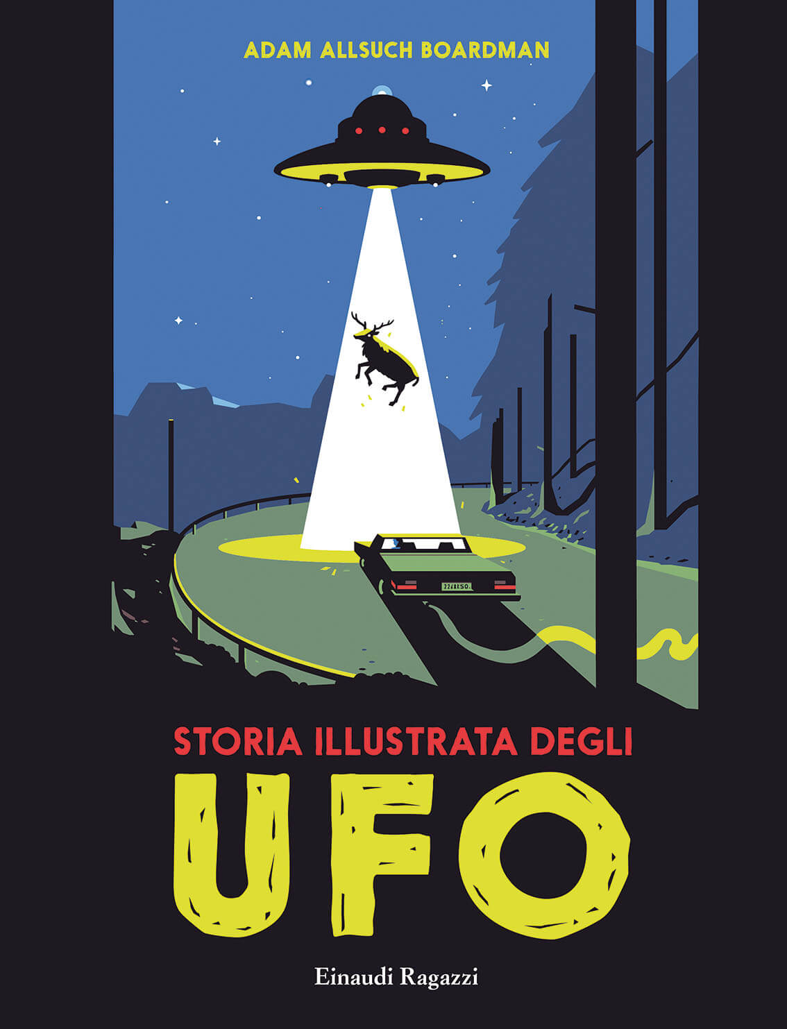 Storia illustrata degli ufo, libri per ragazzi 2021