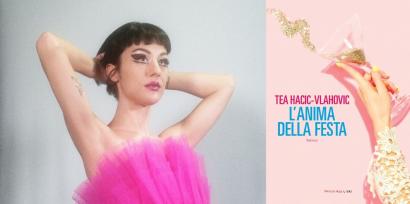 Memorie di una party girl: Tea Hacic-Vlahovic si racconta