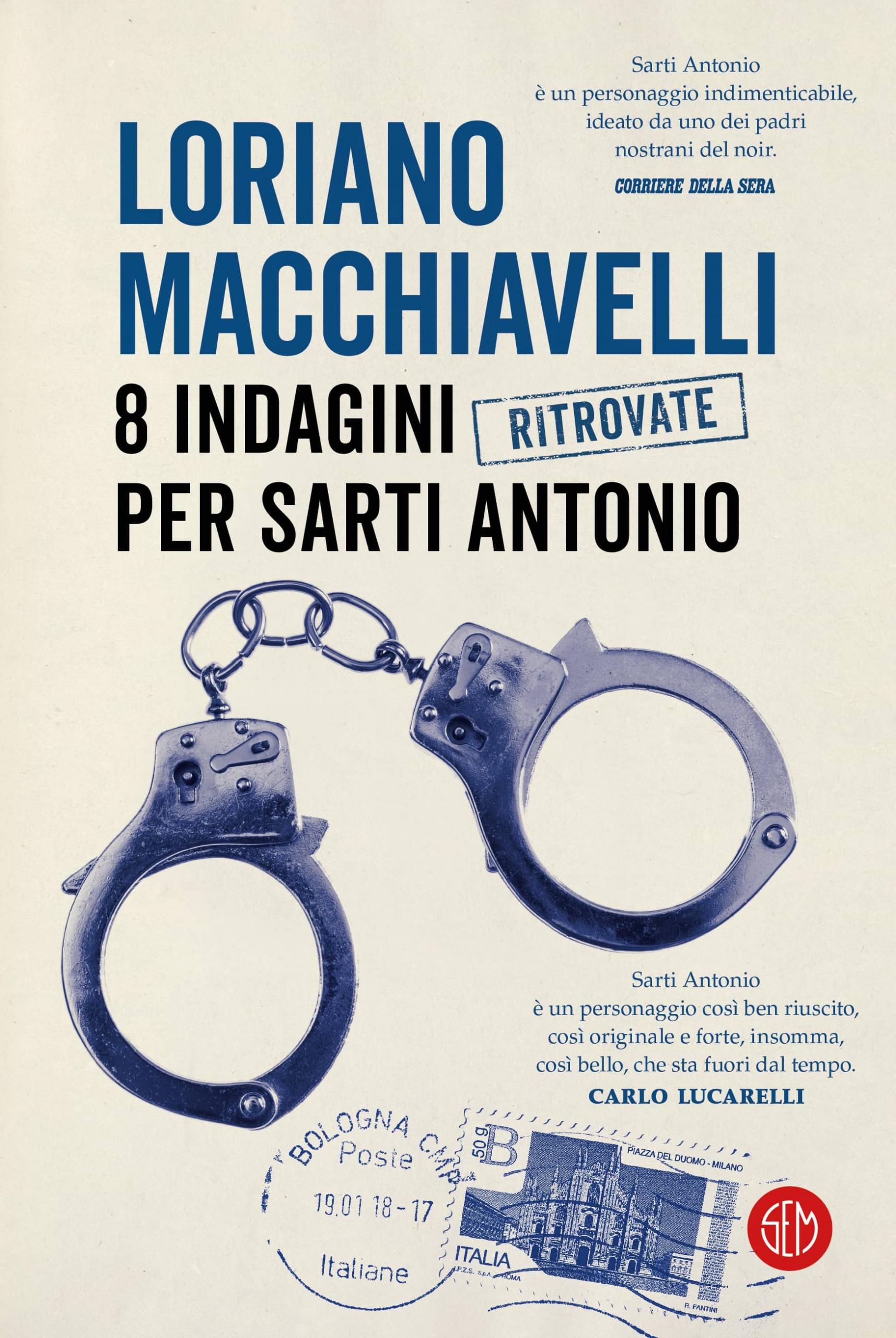 Copertina del libro 8 indagini per Sarti Antonio di Loriano Macchiavelli