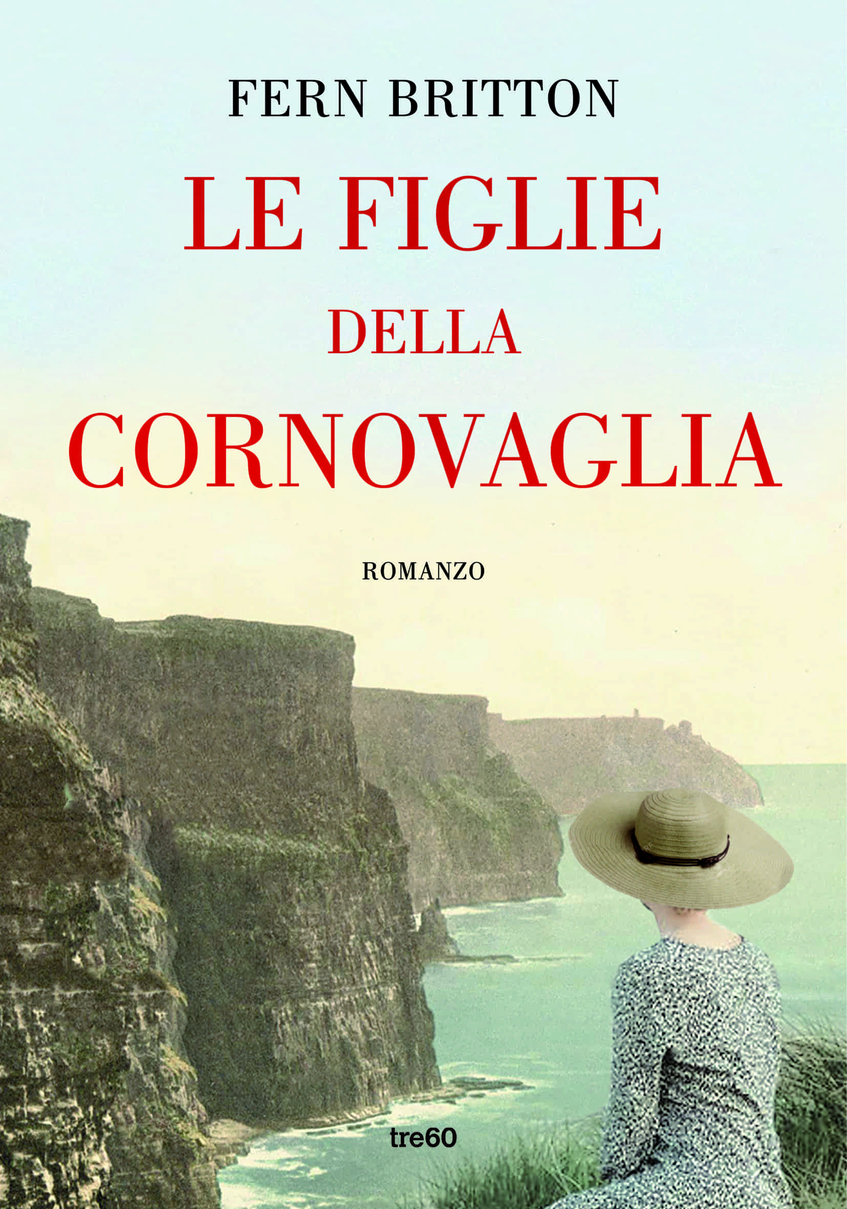 Copertina del libro Le figlie della Cornovaglia di Fern Britton