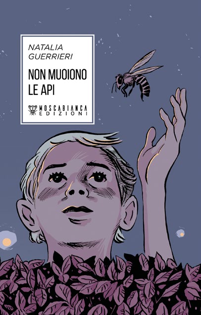 Copertina del libro Non muoiono le api di Natalia Guerrieri