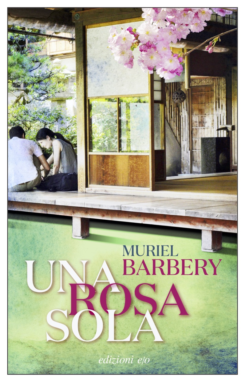 Copertina del libro Una rosa sola di Muriel Barbery, consigliata tra i libri da leggere nel 2021