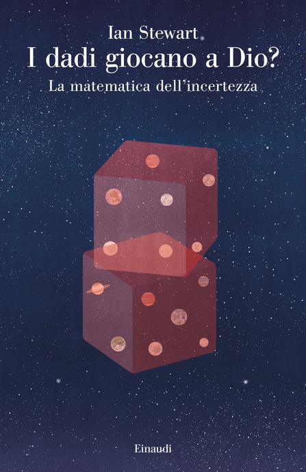 copertina del libro "I dadi giocano a Dio? La matematica dell' incertezza "