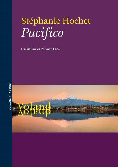 Pacifico di Stéphanie Hochet, libri da leggere