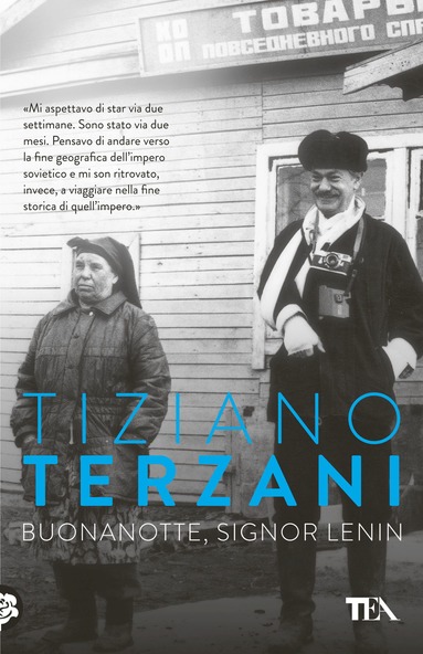 Tiziano Terzani libri Buonanotte Signor Lenin