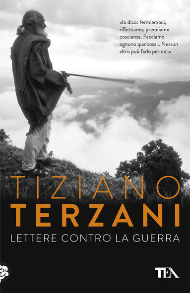 Tiziano Terzani libri Lettere contro la guerra