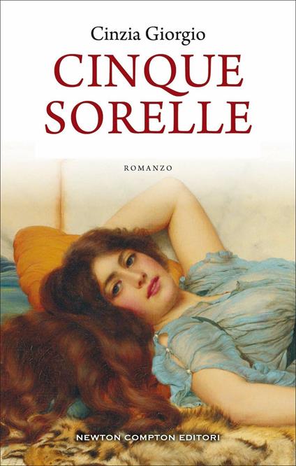 Copertina del libro Cinque sorelle di Cinzia Giorgio, una delle saghe familiari pubblicate negli ultimi anni