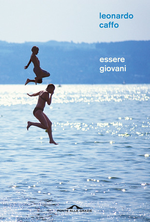 Copertina del libro Essere giovani di Leonardo Caffo